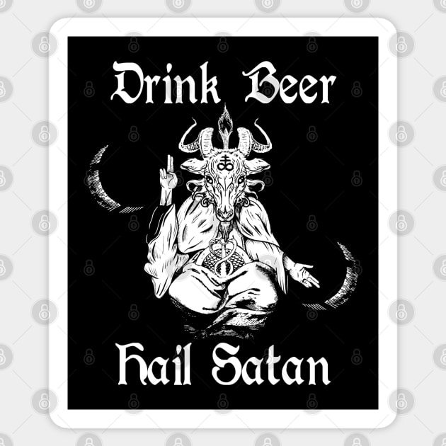 Baphomet Drink Beer Hail Satan Drink Beer Hail Satan Sticker